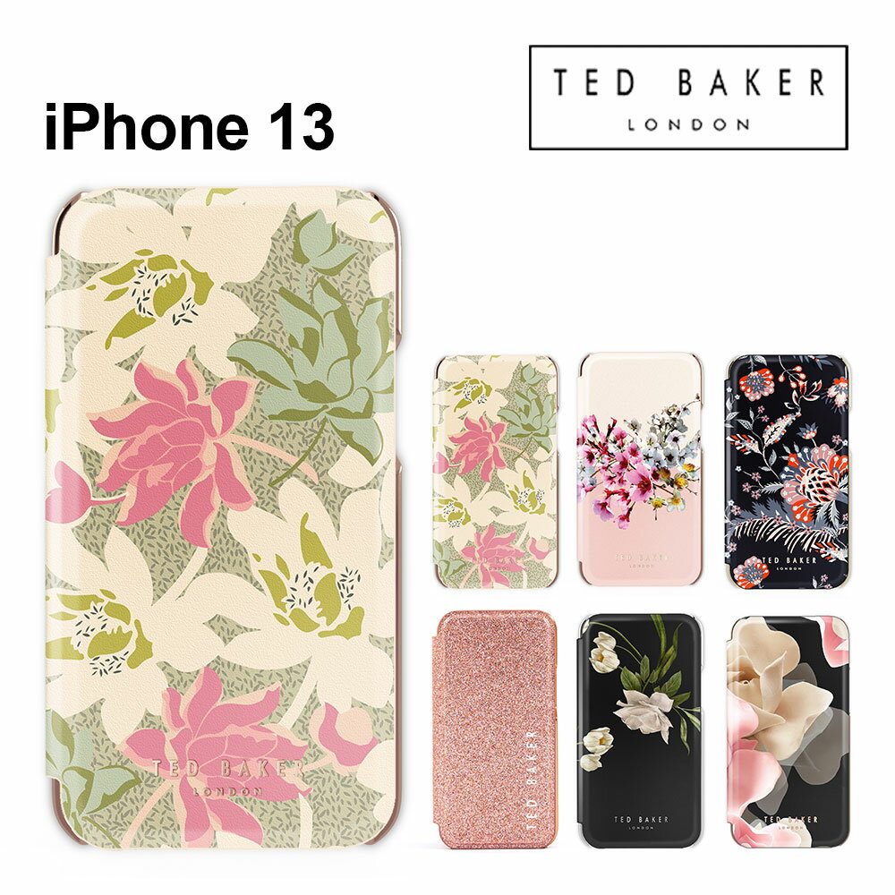 【正規代理店】 テッドベーカー iPhone13 スマホケース Ted Baker Folio Case iPhone iPhoneケース アイフォン ブランド スマホ ケース スマートフォン 手帳 手帳型 手帳型ケース 花柄 カード 収納 定期 女性 大人