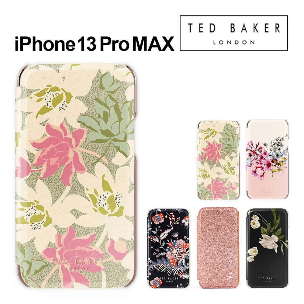 iPhone 13 Pro Max 用ケース Ted Baker テッドベーカー Folio Case 手帳型 ミラー付き 鏡 スマホケース 正規代理店