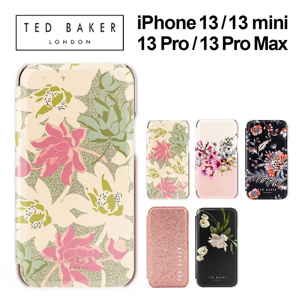 Ted Baker テッドベーカー iPhone13 13pro 13mini 13promax Folio Case スマホケース ワイヤレス充電 ケース カバー ブランド 手帳 手帳型 手帳型ケース 花柄 ミラー付き 鏡 スマホケース iPhone アイフォン