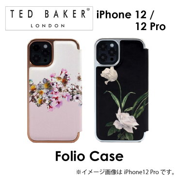 【正規代理店】 テッドベーカー スマホケース iPhone12 Pro iPhone12 Ted Baker Folio Case iPhone iPhoneケース アイフォン ブランド スマホ ケース スマートフォン 手帳 手帳型 手帳型ケース 花柄 収納 定期 女性