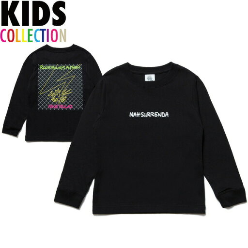 ナインルーラーズ キッズ NINE RULAZ LINE Kid's Nah Surrenda L/S Tee 長袖 Tシャツ ロンT 子供服 NRKAW17-006 ブラック ナインルーラーズ キッズ NINE RULAZ LINE Kid's Nah Surrenda L/S Tee 長袖 Tシャツ ロンT 子供服 NRKAW17-006 ブラック