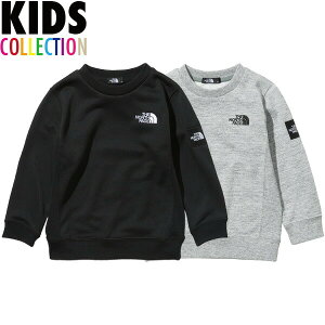 全品ポイント10倍 正規取扱店 ノースフェイス キッズ トレーナー 送料無料 THE NORTH FACE Kids Square Logo Crew スクエアロゴクルー スウェット 裏毛 ユニセックス 男の子 女の子 誕生日 プレゼント アウトドア 通学 全2色 100-150サイズ NTJ12117