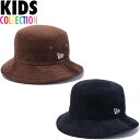 【全商品ポイント10倍!!】 正規取扱店 ニューエラ キャップ キッズ 送料無料 NEW ERA Kid's バケット01 Corduroy コーデュロイ バケットハット ニューエラキャップ 通学 子供用 帽子 キッズサイズ 男の子 女の子 誕生日 プレゼント 全2色 S-L 13762877 13762878