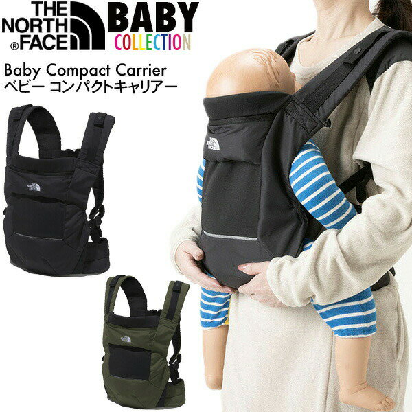 楽天CASSETTE　PUNCHノースフェイス ベイビー コンパクトキャリアー 送料無料 THE NORTH FACE Baby Compact Carrier 軽量 抱っこ紐 はっ水加工 UV加工 SG基準 ユニセックス 出産祝い プレゼント ギフト 全2色 ワンサイズ NMB82300