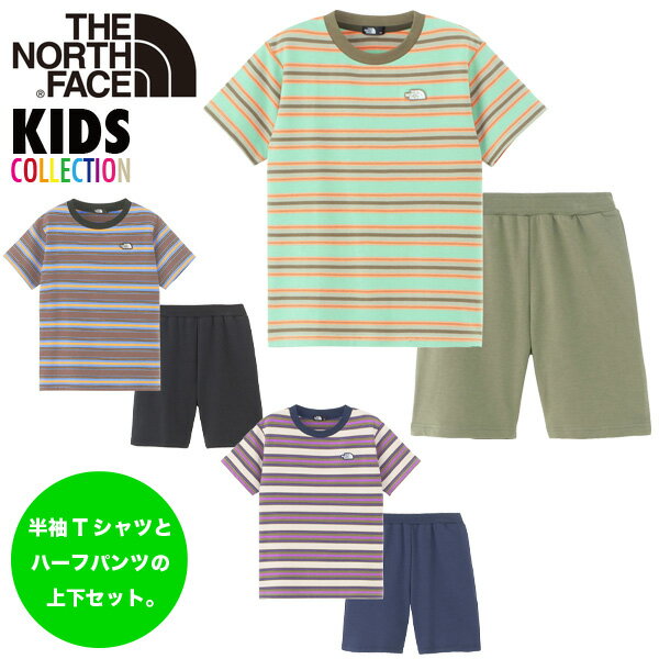 ノースフェイス キッズ Tシャツ THE NORTH FACE KIDS ショートスリーブボーダーテントティー&ショート 半袖 tシャツ キッズ ハーフパンツ セットアップ 男の子 女の子 おしゃれ かっこいい か…