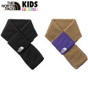 ノースフェイス キッズ THE NORTH FACE フリース マフラー ノースフェイスキッズ 子供服 KIDS デザイン トレンド 流行 ファッション ノースフェイスマフラー アウトドア コーデ