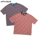 アップルバム Tシャツ APPLEBUM ボーダー 半袖 カットソー スポーツ ストリート ファッション ヒップホップ HIPHOP カルチャー お得なクーポン配布中