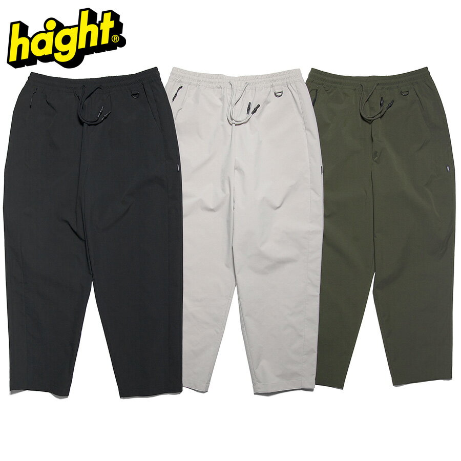 ヘイト パンツ HAIGHT RELAXING DRY EASY PANTS ドライ イージーパンツ