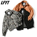 ラファイエット ジャケット LAFAYETTE エルエフワイティー LFYT アウター 防水ジャケット ウインドブレーカー ゆったり リラックス お得なクーポンを配布中