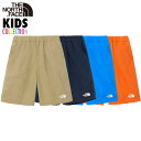 ザ・ノース・フェイス THE NORTH FACE キッズ トドラー ハーフパンツ 110~160cm 撥水 速乾 軽量 海水浴 小学生 園児 保育園 幼稚園 ジュニア ファッション お得なクーポン配布中