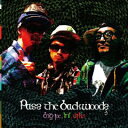 B.I.G. JOE, INI, DJ KEI / PASS THE BACK WOODS