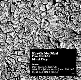 yDEADSTOCKz Earth No Mad From SIMI LAB / Mud Day