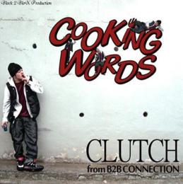 CLUTCH / COOKING WORDS [CD]