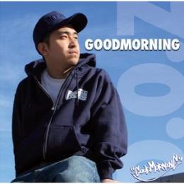 ARTIST:D.O.Z(ディーオージー)TITLE:GOOD MORNING(グッドモーニング) 都内を中心に数々の現場を経験してきたD.O.Zが約2年半ぶりの2ND ALBUMをリリース。 ARTIST:D.O.Z(ディーオージー)TITLE:GOOD MORNING(グッドモーニング) 都内を中心に数々の現場を経験してきたD.O.Zが約2年半ぶりの2ND ALBUMをリリース。1. MYSELF(INTRO) 2. Do or Die feat Lug Rungel from 嗚呼 3. Just do it 4. MY LIFE 5. .Daily Love feat KIN DA SHER ROCK&柴田知美 6. Tell me feat 柴田知美 7. SKIT 8. 幸せの雨 feat DOGMA 9. ONE 10. Dear my family REMIX 11. .Dear my friend feat JACREN 12. SMILE 13. Life is one time 14. GOOD MORNING