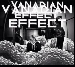 VANADIAN EFFECT / VANADIAN EFFECT