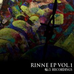 輪音 RECORDINGS / RINNE EP VOL.1