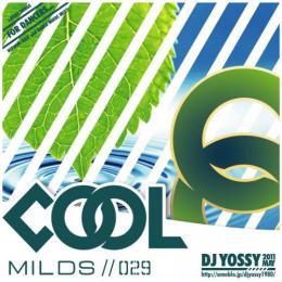 DJ YOSSY / COOL MILDS Vol.29 [CD]