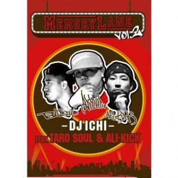 DJ ICHI / Memory Lane vol,2 feat. TARO SOUL & ALI-KICK (Romancrew)