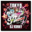 DJ KUNNY / Tokyo Candy Flava
