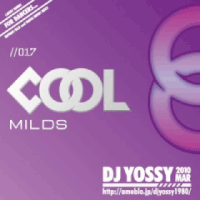 DJ YOSSY / COOL MILDS Vol.17 [CD]
