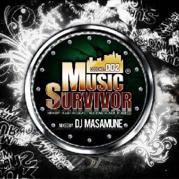 DJ MASAMUNE / MUSIC SURVIVOR vol.2