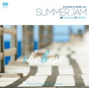 HIPRODJ / ALCOHOLIC MUSIC ver. SUMMER JAM THE BEST [2CD]