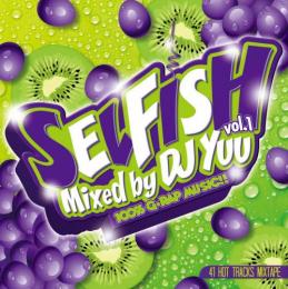 DJ YUU / SELFISH VOL.1