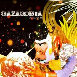 GAZAGORillA / GAZAGORillA EP [CD]