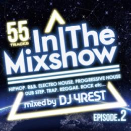 yz DJ 4REST / In The Mixshow Episode.2