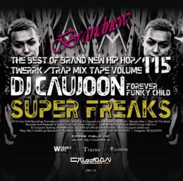 ڡ DJ CAUJOON / SUPER FREAKS