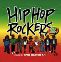 SPIN MASTER A-1 / HIP HOP ROCKERS pt.2