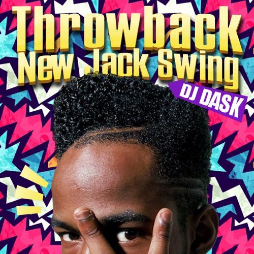 DJ DASK / Throwback New Jack Swing [CD]