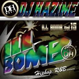 yz DJ HAZIME / ILL BOMB Vol.15