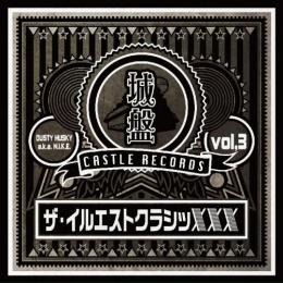 DUSTY HUSKY a.k.a. N.I.K.E. / 城盤 Vol.3 - ザ・イルエストクラシッXXX - ＜送料無料＞