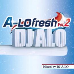 yz DJ A-LO / A-LO Fresh Vol.2