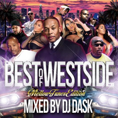 DJ DASK / THE BEST OF WESTSIDE Vol.7 -MELLOW TUNES EDITION- [CD]