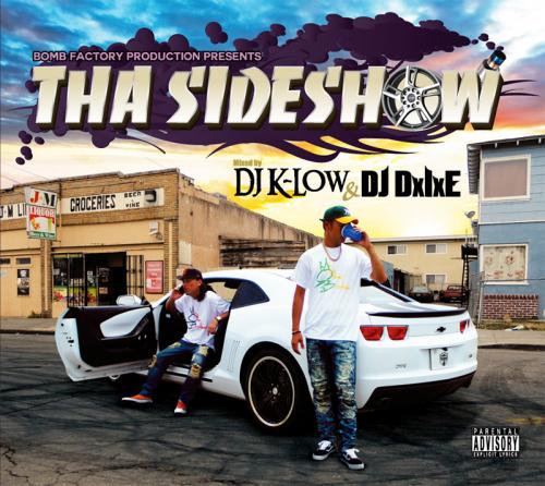 DJ K-LOW & DJ DxIxE / THA SIDESHOW [CD]