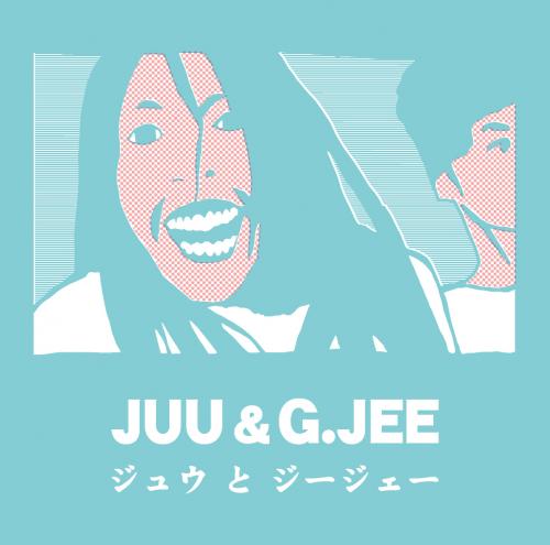 yDEADSTOCKz JUU & G.JEE / JUU & G.JEE - mixed by YOUNG-G from stillichimiya [CD]