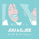  JUU & G.JEE / JUU & G.JEE - mixed by YOUNG-G from stillichimiya