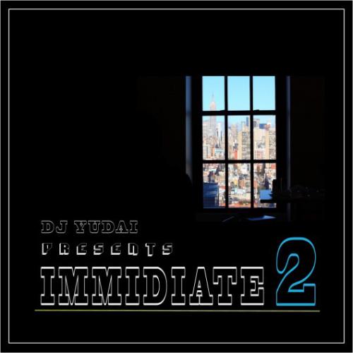 【DEADSTOCK】 DJ YUDAI / IMMIDIATE 2