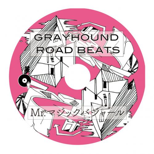 Mr.マジックバジャール a.k.a カレー屋まーくん / GRAYHOUND ROAD BEATS 1