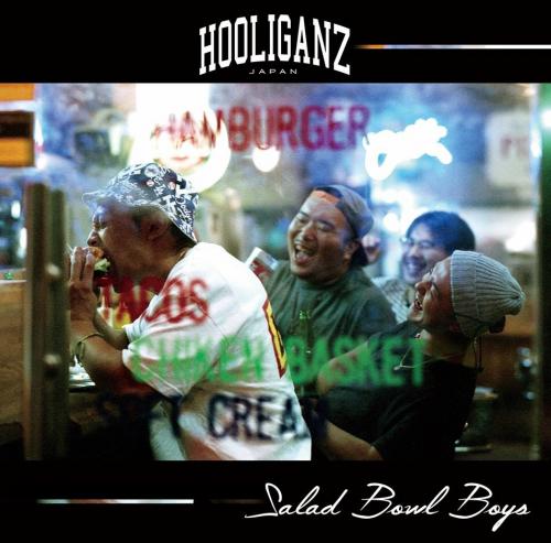 HOOLIGANZ / Salad Bowl Boys [CD]