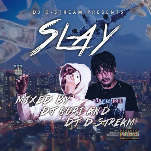 DJ GURI & DJ D-STREAM / SLAY [CD]