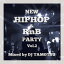 DJ TAMOTSU / NEW HIP HIP &RnB PARTY vol.2