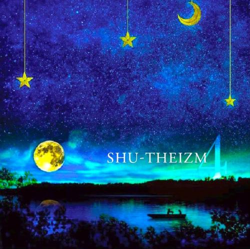 SHU-THE / SHU-THEIZM4