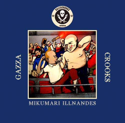 MIKUMARI x ILLNANDES / GAZZA CROOKS [CD]