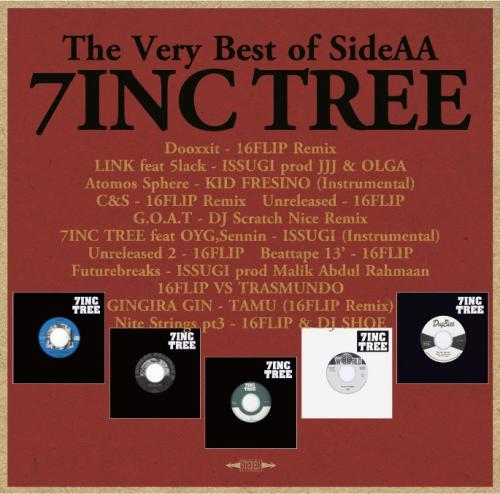 ISSUGI - 7INC TREE(2017) の7inch / side- AA としてリリースされていたUnreleased 曲を中心にBonus 曲を加えた音源が発売。 ■PROFILE 東京生まれ、Rapper。MONJU / SICKTEAM / DOWN NORTH CAMP / 1982Sのメンバー。 仙人掌、Mr.PUGと共にMONJUとして数々のCDへの参加で注目を集め、2008年にEP『Blackde.ep』をリリース。2009年ソロとしてのファースト・アルバム『Thursday』をリリース。東京内外でライブする中、繋がっていったBEATMAKER達と2010年にセカンド・アルバム『The Joint LP』をリリースし、2011年にはJAZZYSPORTからBUDAMUNK、S.L.A.C.K.(5lack)とのユニット”SICK TEAM”のアルバム『SICKTEAM』をドロップ。 2013年リリースしたサード・アルバム『EARR』はBEATも全て16FLIP(ISSUGIのビートメイカー名義の名前)が作り上げ、アルバムとしての世界観や中毒性のあるBEATが高く評価され、Complex UKのサイトでは「The Best Of Japanese Hip-Hop: 25 Artists You Need To Know」の記事にアルバムとともに記載され高い評価を得た。その後2013年ISSUGI & BUDAMUNK『II BARRET』、2015年ISSUGI & DJ SCRATCH NICE『UrabanBowl Mixcity』、2016年ISSUGI×JJJ『LINK UP 2 EXPERIMENT』、ISSUGI & GRADIS NICE『DAY and NITE』などのJOINT ALBUMをリリース。同年毎月7inchをリリースするプロジェクト『7INC TREE』を開始。その制作を追う映像番組もサイゾー動画、fresh!と連動し、2年に渡り毎週放送し話題を呼んだ。またHypebeastで”10 Japanese Rappers You Need to Know in 2017”に選ばれるなど海外からも高い評価を得る存在。01. Dooxxit - 16FLIP REMIX 02. LINK feat 5lack - ISSUGI prod JJJ & OLGA 03. Atomos Sphere - KID FRESINO prod 16FLIP (Instrumental) 04. COFFEE & SUGAR feat ISSUGI - BES (16FLIP REMIX) 05. Unrelease - 16FLIP 06. G.O.A.T. - DJ SCRTACH NICE REMIX 07. 7INC TREE feat OYG, 仙人掌 - ISSUGI prod 16FLIP (Instrumental) 08. Carz & 317st - 16FLIP 09. BonusTape - 16FLIP 10. FutureBreaks - ISSUGI prod Malik Abdul Ramaan 11. Trasmundo VS 16FLIP 12. Gingiragin - TAMU (16FLIP REMIX) 13. Nite Strings pt3 - 16FLIP (Co-produced DJ SHOE)