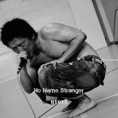 RYOTA / No Name Stranger