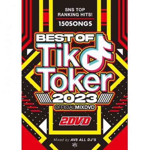 AV8 ALL DJ'S / BEST OF TIK TOKER 2023 OFFICIAL MIXDVD [2DVD]