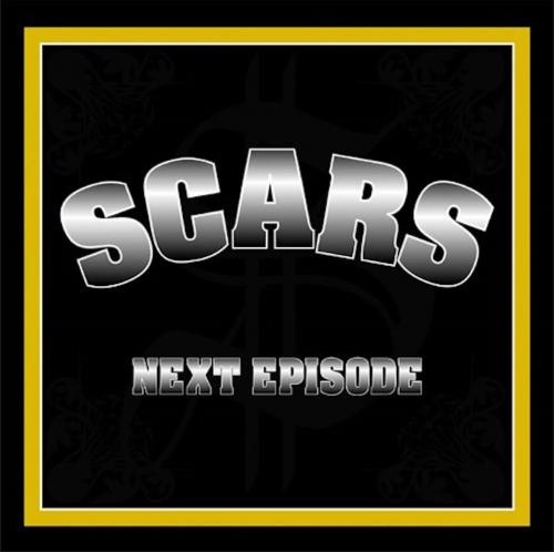 SCARS / NEXT EPISODE